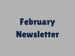 February Newsletter