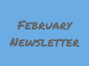 February Newsletter