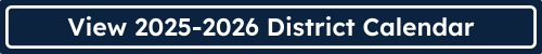 View 2025-2026 District Calendar
