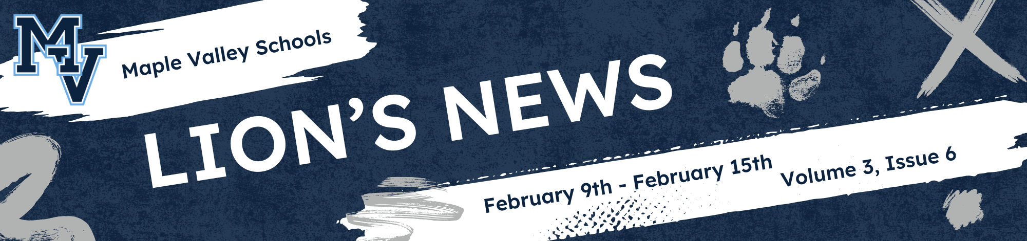 Maple Valley Schools Lion's News February 9th - February 15th Volume 3, Issue 6