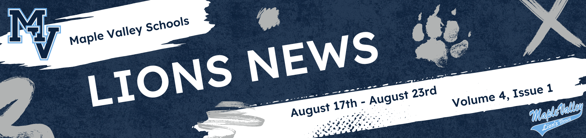 Maple Valley Schools Lion's News August 17th - August 23rd Volume 4, Issue 1